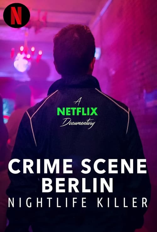 Crime Scene Berlin Nightlife Killer : 1.Sezon 2.Bölüm
