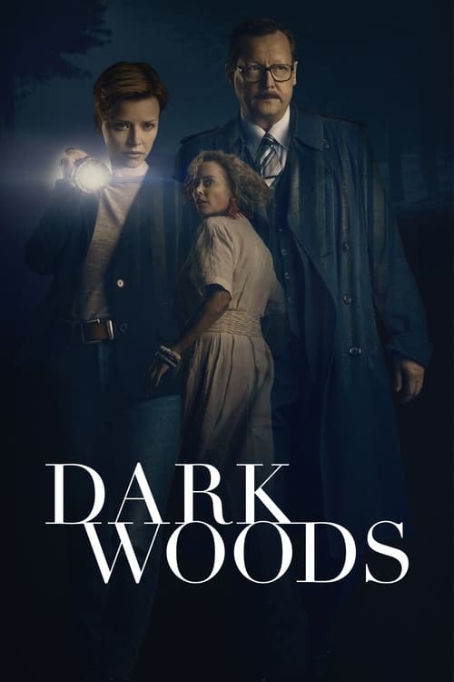 Dark Woods : 1.Sezon 1.Bölüm