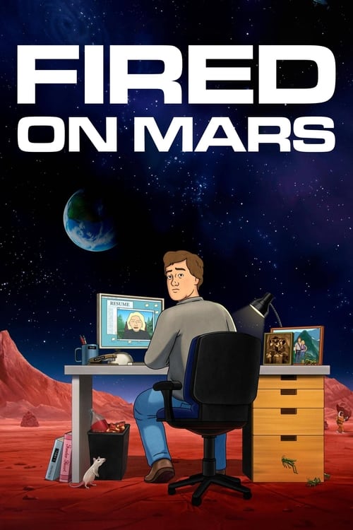 Fired on Mars : 1.Sezon 1.Bölüm