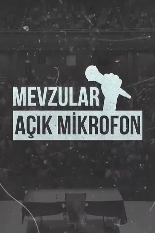 Mevzular Açık Mikrofon : 1.Sezon 11.Bölüm