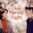 One Spring Night : 1.Sezon 11.Bölüm izle