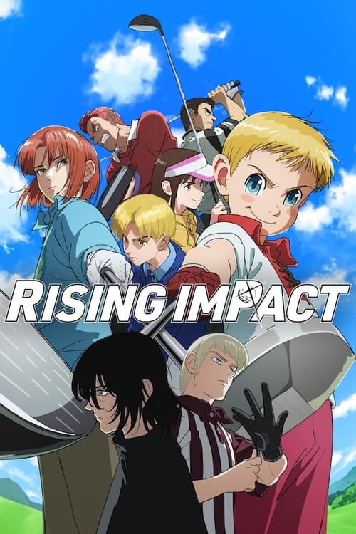 Rising Impact : 1.Sezon 8.Bölüm