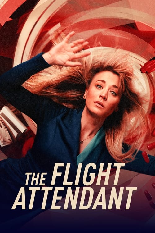 The Flight Attendant : 2.Sezon 5.Bölüm