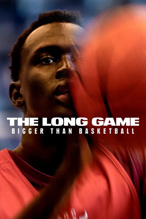 The Long Game Bigger Than Basketball : 1.Sezon 1.Bölüm