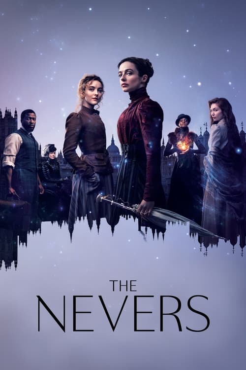 The Nevers : 1.Sezon 1.Bölüm