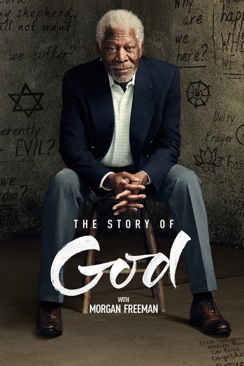 The Story of God with Morgan Freeman : 1.Sezon 1.Bölüm