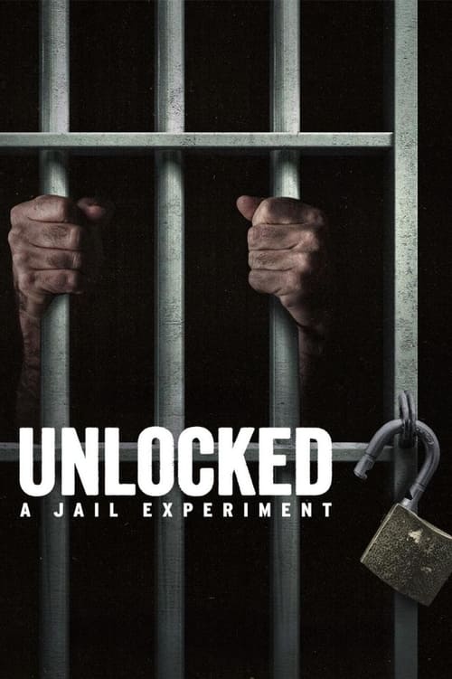 Unlocked A Jail Experiment : 1.Sezon 1.Bölüm