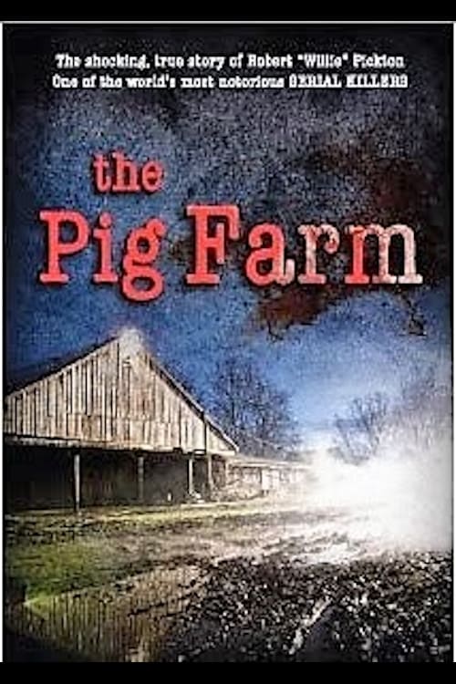The Pig Farm (2011)